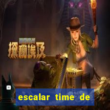 escalar time de futebol online